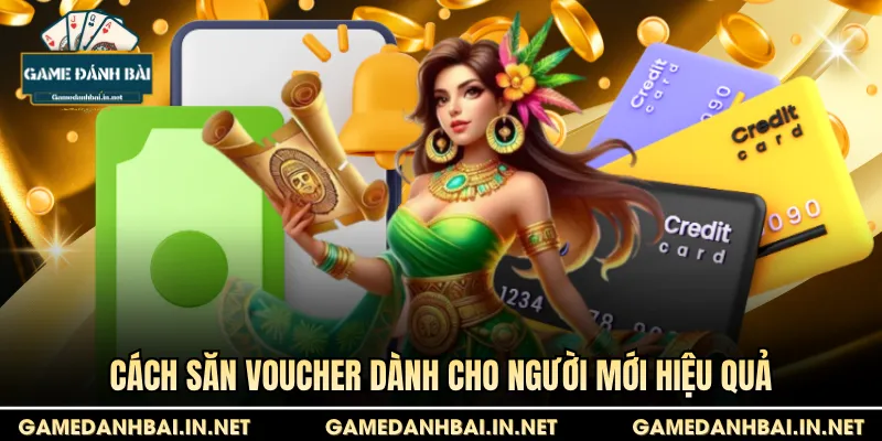 Cách săn voucher dành cho người mới hiệu quả