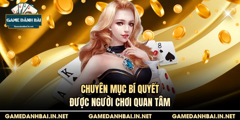 Chuyên mục Bí quyết được người chơi quan tâm
