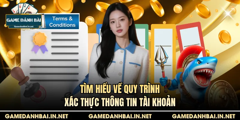 Tìm hiểu về quy trình xác thực thông tin tài khoản